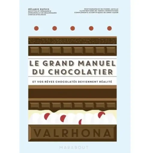 Le Grand Manuel du Chocolatier